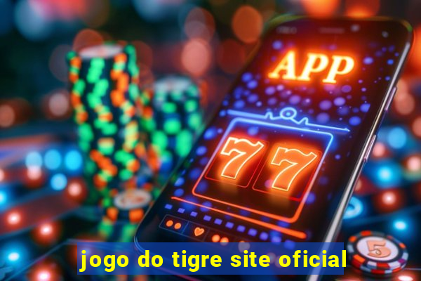 jogo do tigre site oficial